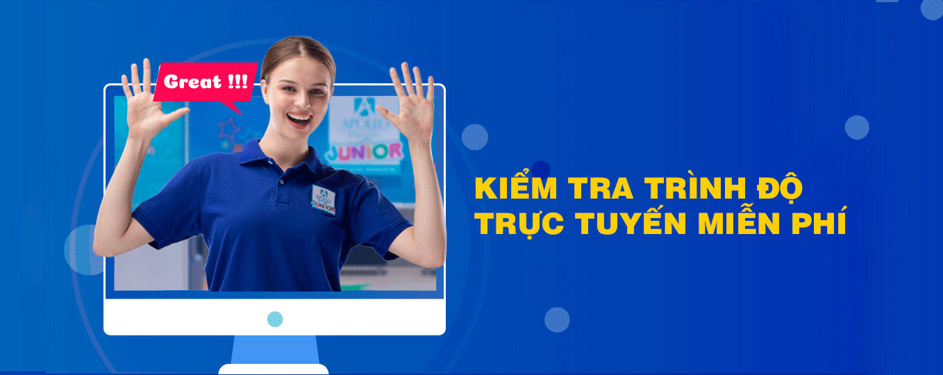 Kiểm tra trực tuyến trình độ tiếng Anh trẻ em miễn phí cùng Apollo English