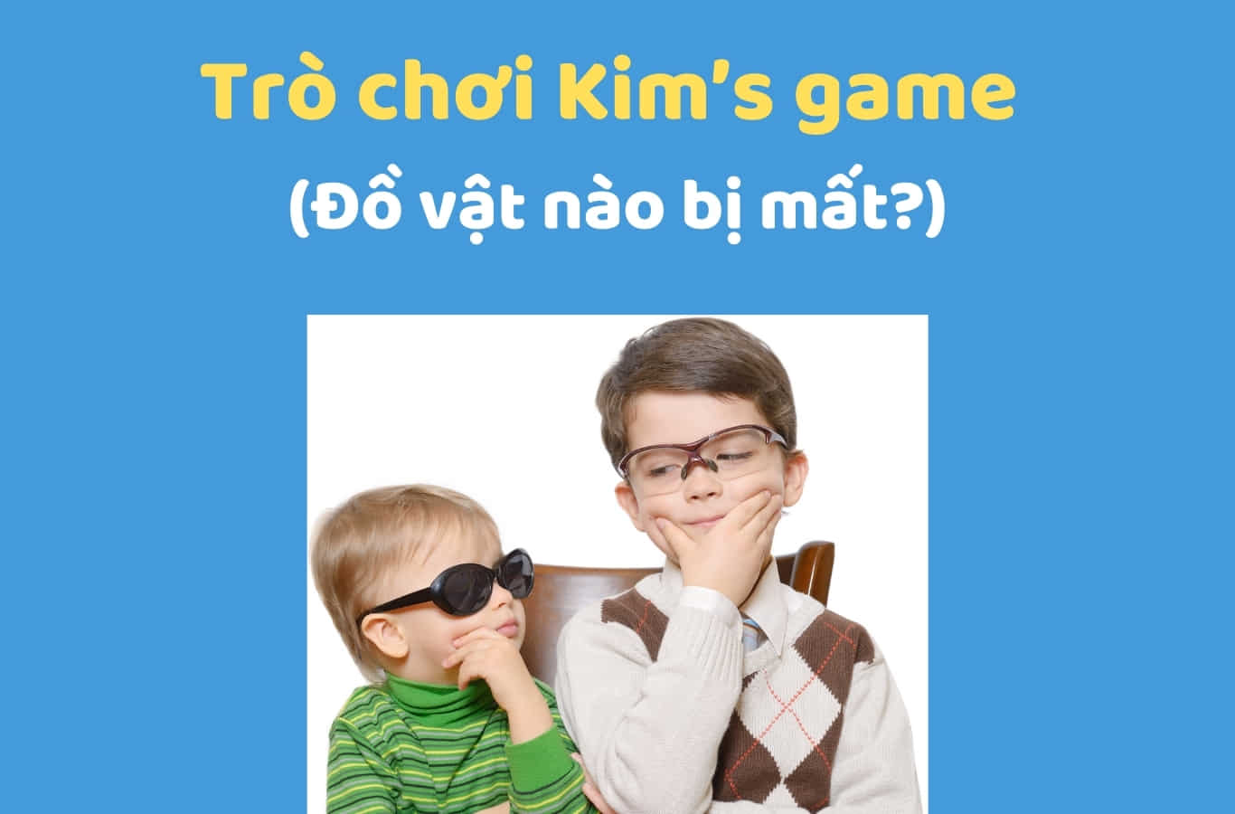 Trò chơi cho bé lớp 2 Kim's Game