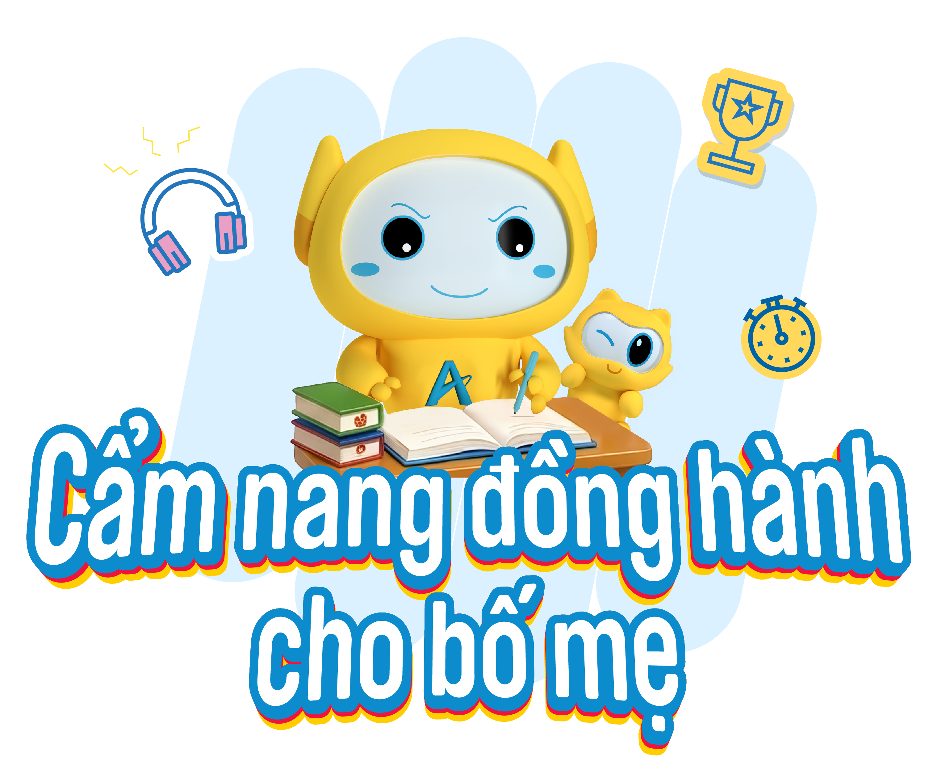 Cẩm nang đồng hành cho bố mẹ